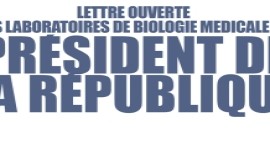 #MaSanteMonLabo. Lettre ouverte des laboratoires de biologie médicale au Président de la République