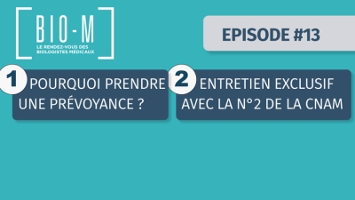 [BIO-M]#13. Entretien avec Marguerite Cazeneuve, Directrice déléguée de la Cnam, sur les dépenses de biologie